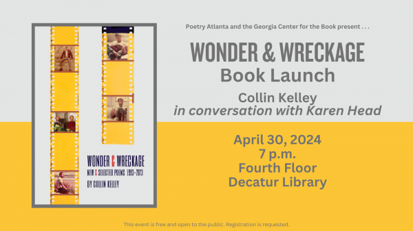 Image for event: Wonder and Wreckage&nbsp;Book Launch with Collin Kelley
