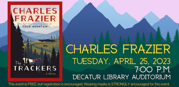 Image for event: Charles Frazier discusses his latest novel, &quot;The Trackers&quot;