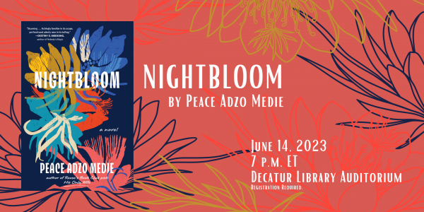 Image for event: Peace Adzo Medie and Nightbloom
