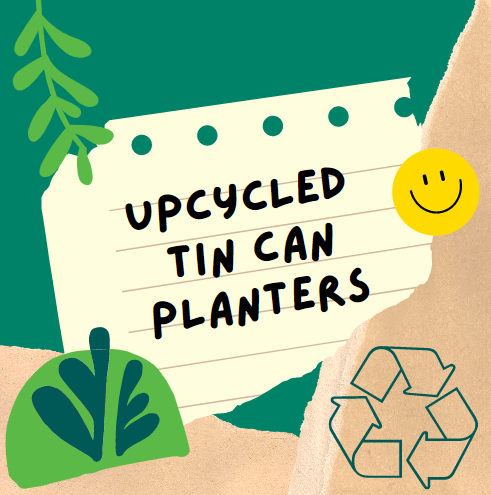 Image for event: Upcycled Tin Can Planters